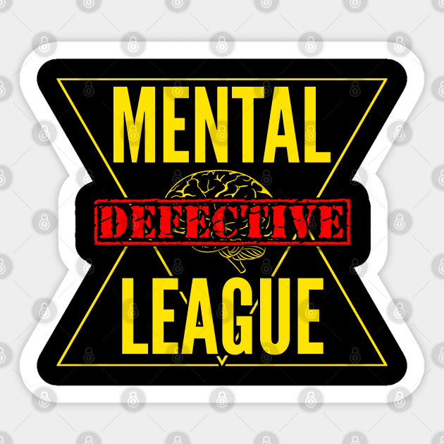 Mental Defective League Sticker by AlanSchell76